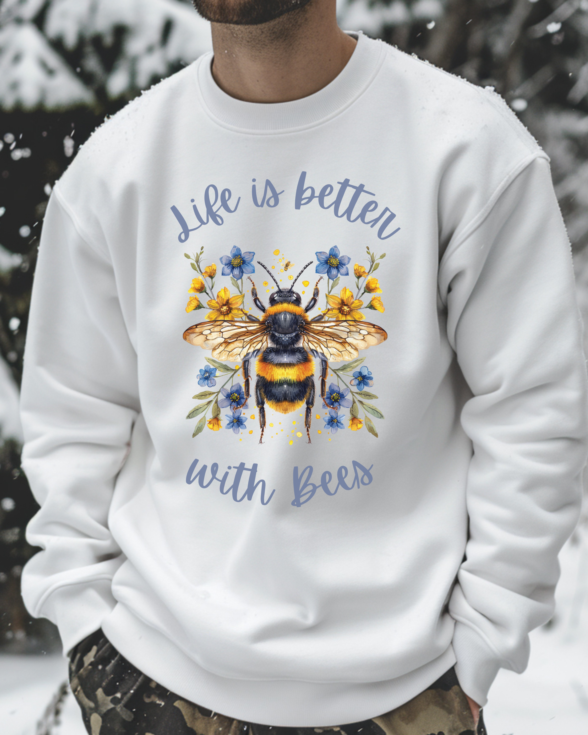 A white sweatshirt with the Life is Better with bees logo.